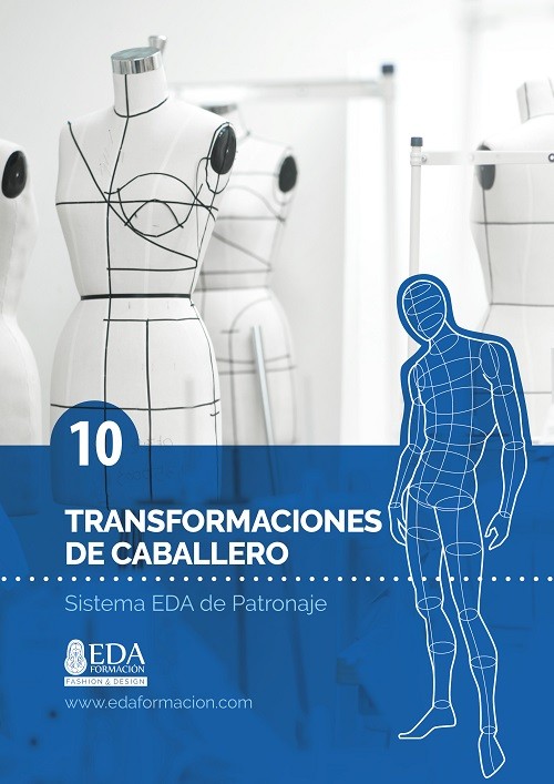 Libro Digital PDF Sistema EDA Patronaje Caballero 10: Transformaciones