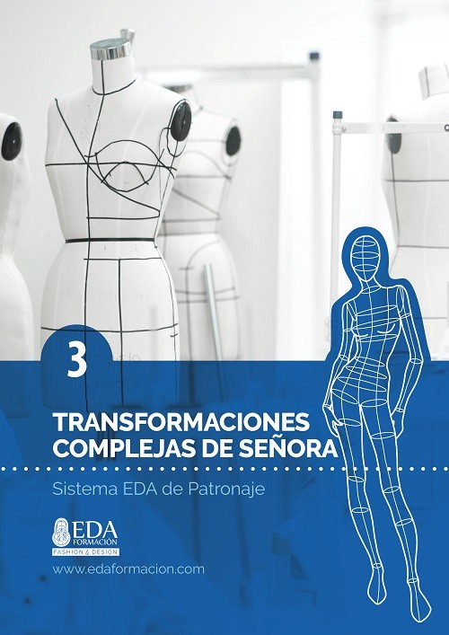 Libro Digital PDF Sistema EDA Patronaje Señora 3: Transformaciones Complejas